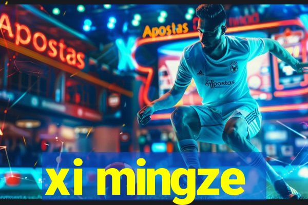 xi mingze